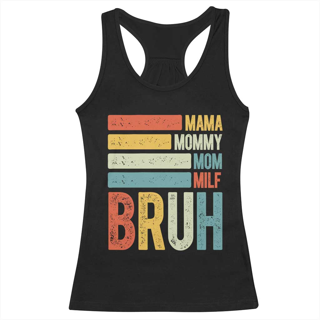 Funny Mama Mommy Mom Milf Bruh Racerback Tank Top Mother's Day Vintage Stripes TS11 Black Print Your Wear