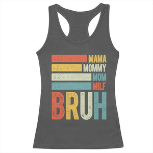 Funny Mama Mommy Mom Milf Bruh Racerback Tank Top Mother's Day Vintage Stripes TS11 Dark Heather Print Your Wear