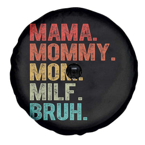 Funny Mama Mommy Mom Milf Bruh Spare Tire Cover Mother's Day TS11 Print Your Wear