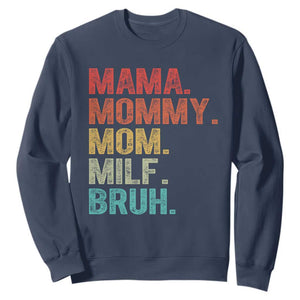 Funny Mama Mommy Mom Milf Bruh Sweatshirt Mother's Day TS11 Navy Print Your Wear