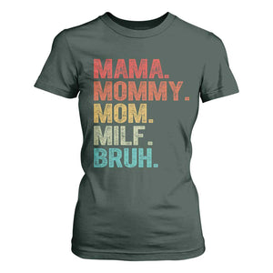 Funny Mama Mommy Mom Milf Bruh T Shirt For Women Mother's Day TS11 Dark Forest Green Print Your Wear