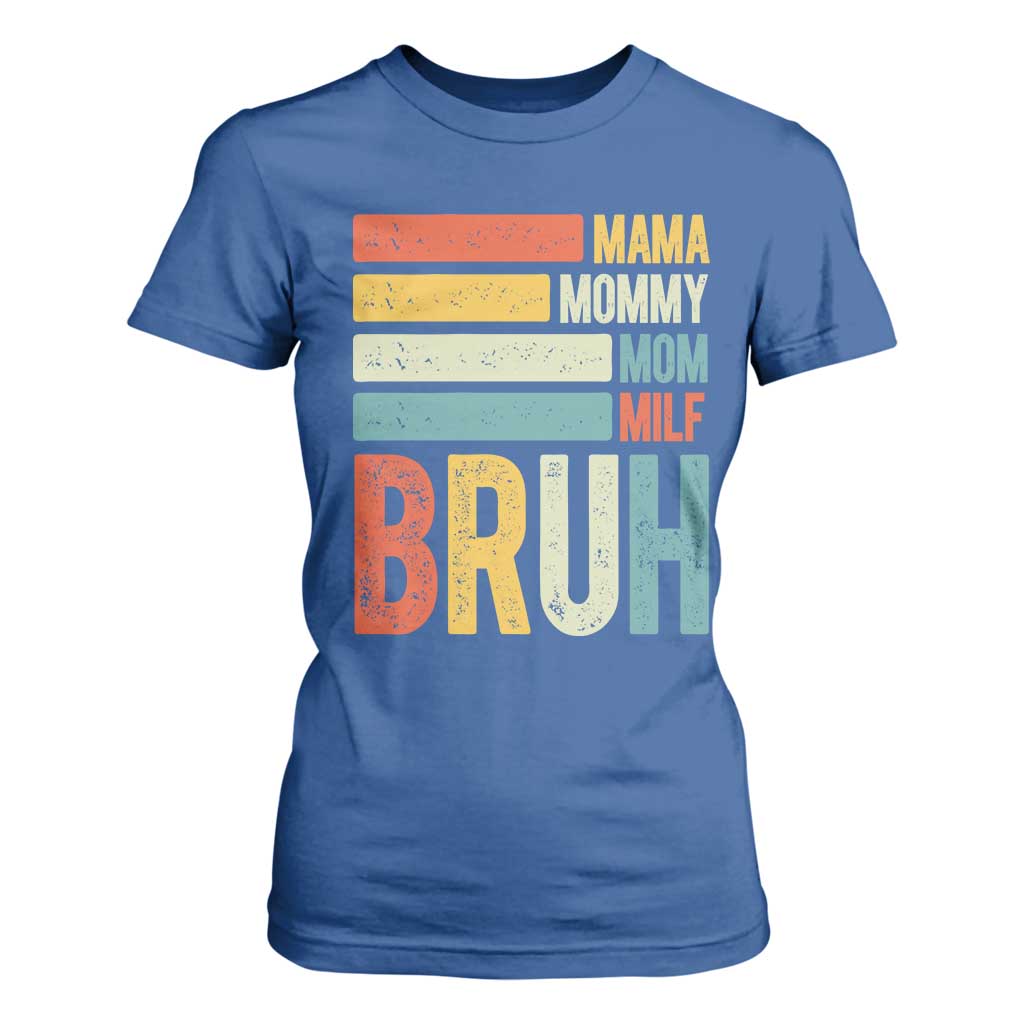 Funny Mama Mommy Mom Milf Bruh T Shirt For Women Mother's Day Vintage Stripes TS11 Royal Blue Print Your Wear
