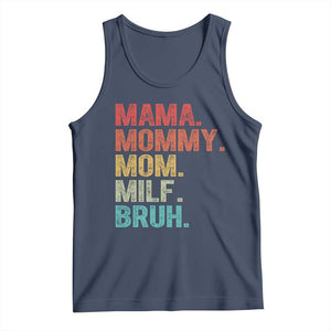 Funny Mama Mommy Mom Milf Bruh Tank Top Mother's Day TS11 Navy Print Your Wear