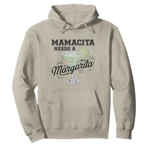 Funny Mamacita Needs A Margarita Hoodie Magarita Cocktail Lover TS11 Sand Print Your Wear
