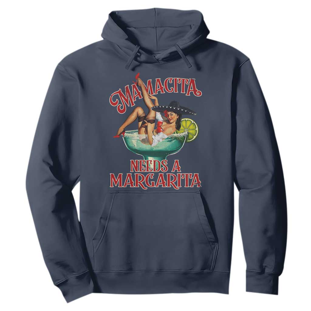 Funny Mamacita Needs A Margarita Hoodie Magarita Cocktail Mexican Pin Up Girl TS11 Navy Print Your Wear