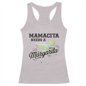 Funny Mamacita Needs A Margarita Racerback Tank Top Magarita Cocktail Lover TS11 Ice Gray Print Your Wear