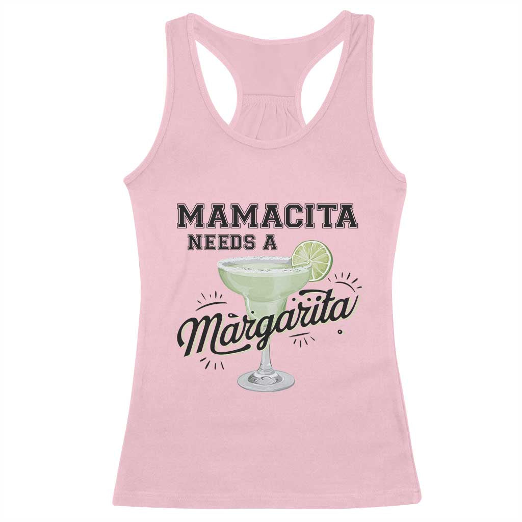 Funny Mamacita Needs A Margarita Racerback Tank Top Magarita Cocktail Lover TS11 Light Pink Print Your Wear