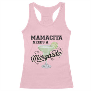 Funny Mamacita Needs A Margarita Racerback Tank Top Magarita Cocktail Lover TS11 Light Pink Print Your Wear