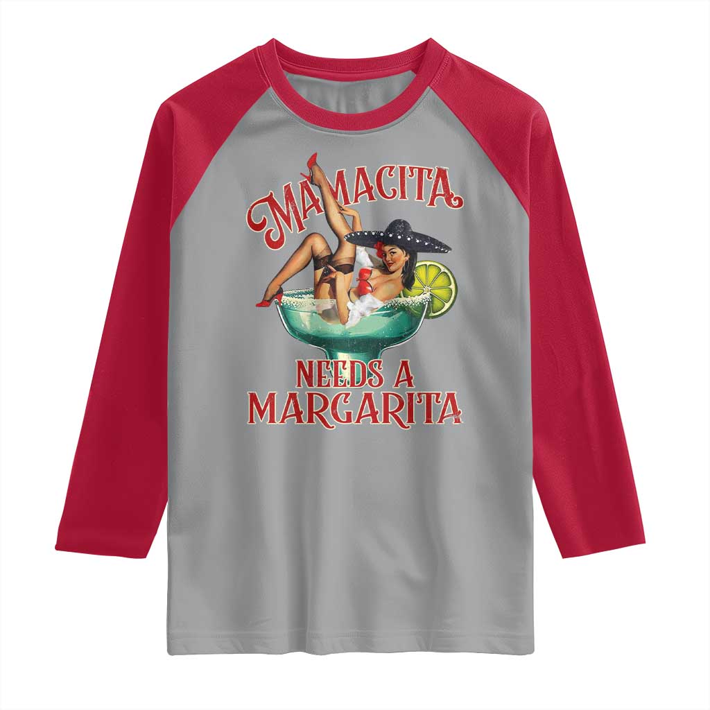 Funny Mamacita Needs A Margarita Raglan Shirt Magarita Cocktail Mexican Pin Up Girl TS11 Sport Gray Red Print Your Wear