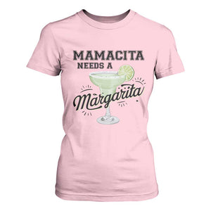 Funny Mamacita Needs A Margarita T Shirt For Women Magarita Cocktail Lover TS11 Light Pink Print Your Wear