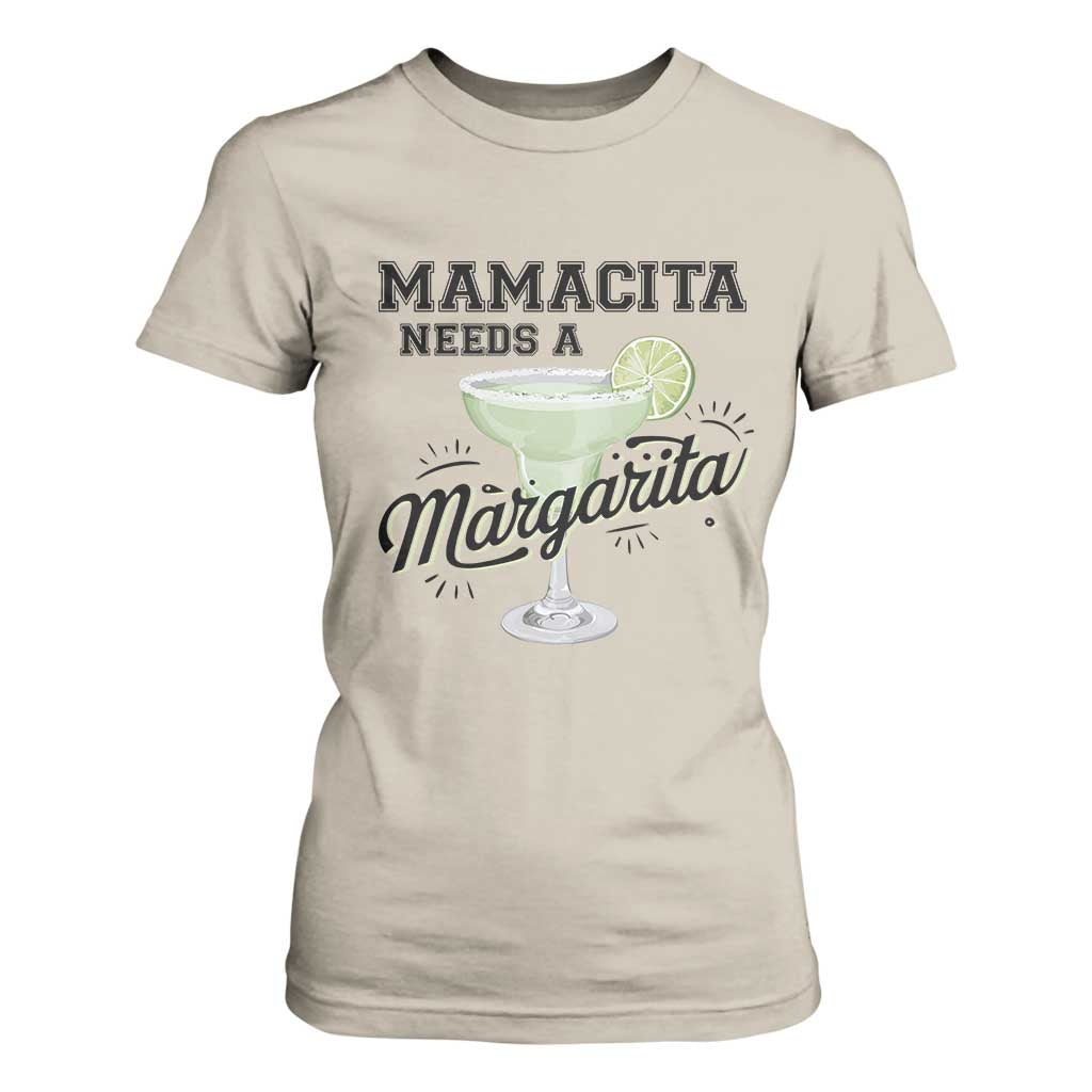 Funny Mamacita Needs A Margarita T Shirt For Women Magarita Cocktail Lover TS11 Sand Print Your Wear