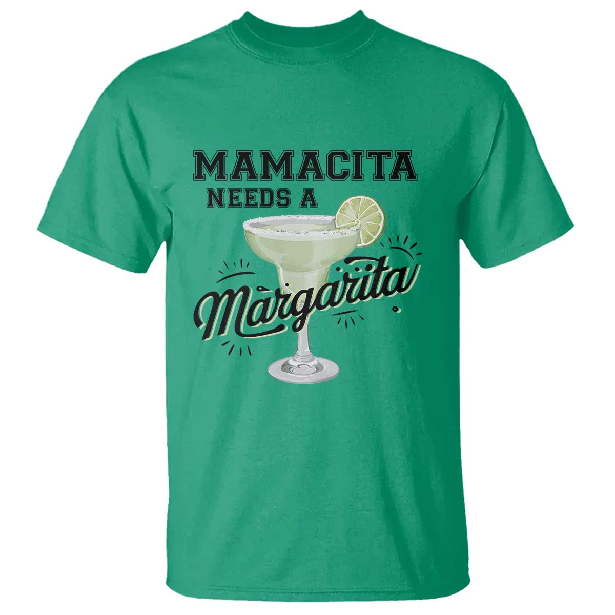 Funny Mamacita Needs A Margarita T Shirt Magarita Cocktail Lover TS11 Irish Green Print Your Wear