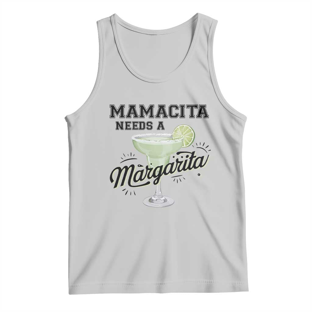 Funny Mamacita Needs A Margarita Tank Top Magarita Cocktail Lover TS11 Ash Print Your Wear