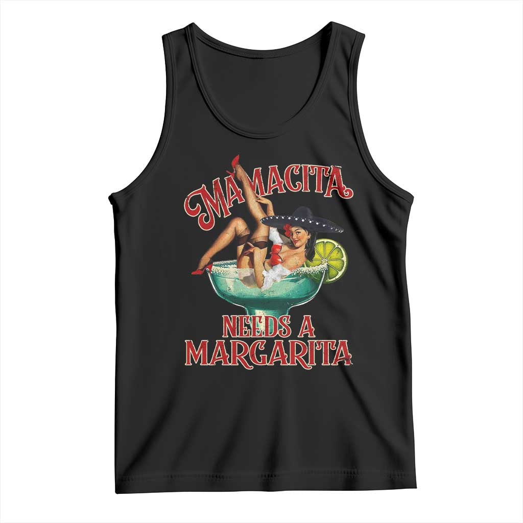 Funny Mamacita Needs A Margarita Tank Top Magarita Cocktail Mexican Pin Up Girl TS11 Black Print Your Wear