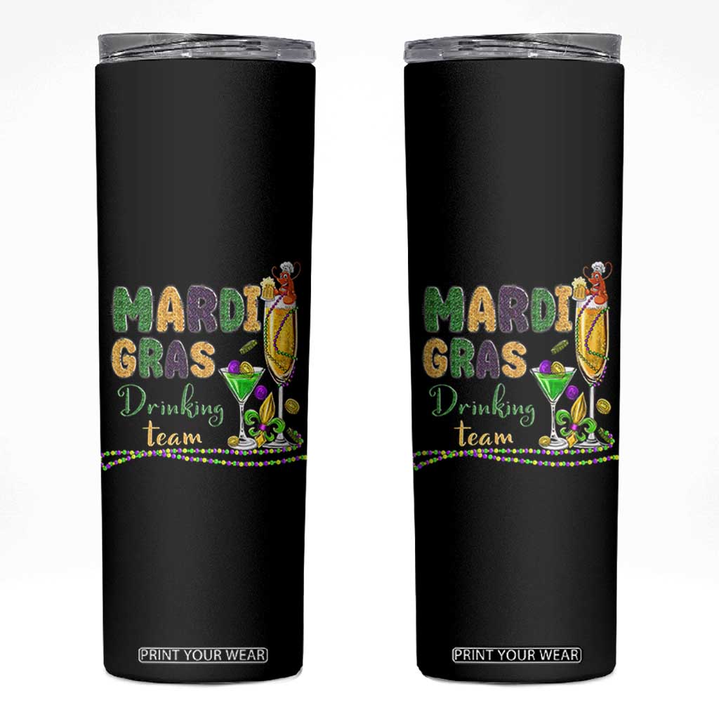 Funny Mardi Gras Drinking Team Skinny Tumbler Cocktails Wine Crawfish Beads Glitter Print TS11 Black Print Your Wear