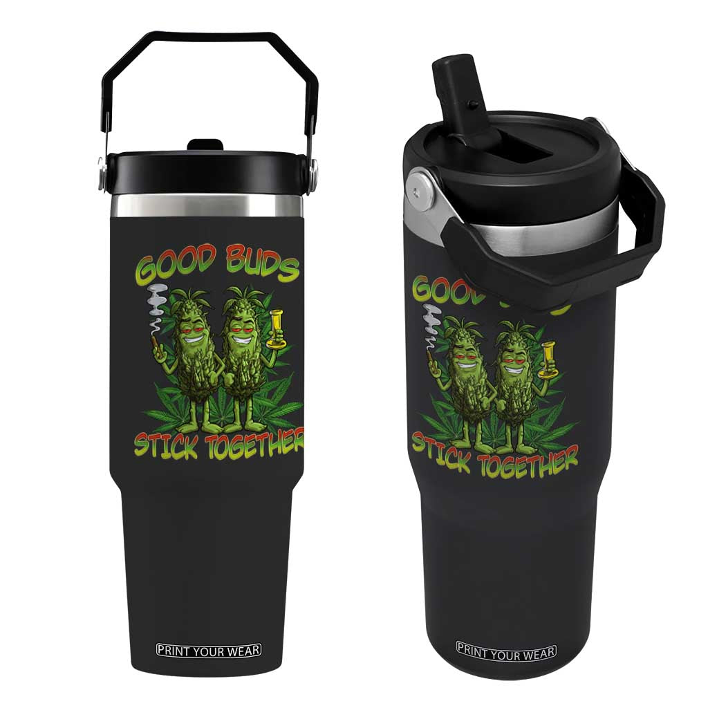 Funny Marijuana Flip Straw Tumbler Good Buds Stick Together Couples 420 Weed Cannabis TS02 One Size: 30 oz Black Print Your Wear
