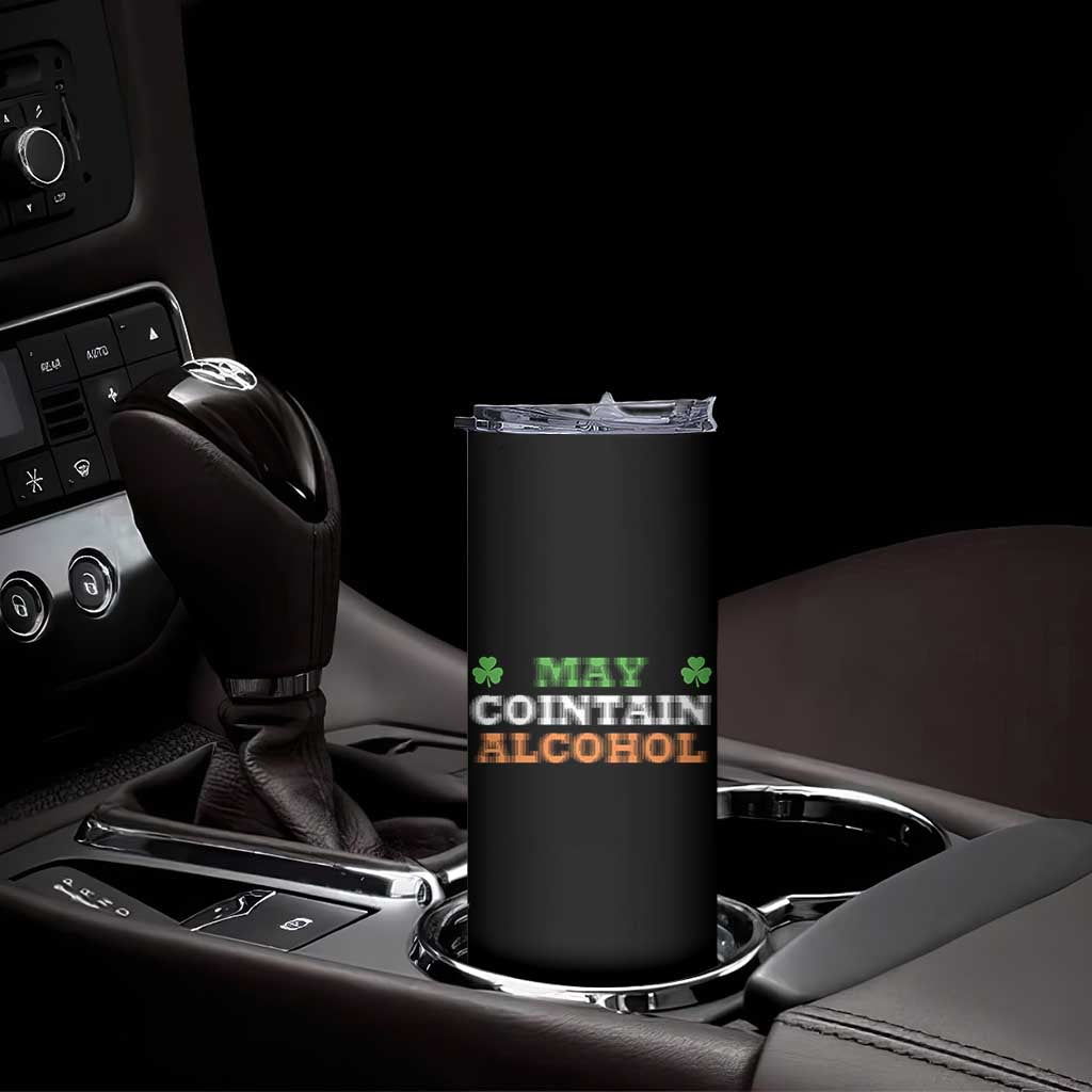 Funny May Contain Alcohol Skinny Tumbler Irish Beer Drinking St Patrick's Day Shamrock TS11 Print Your Wear