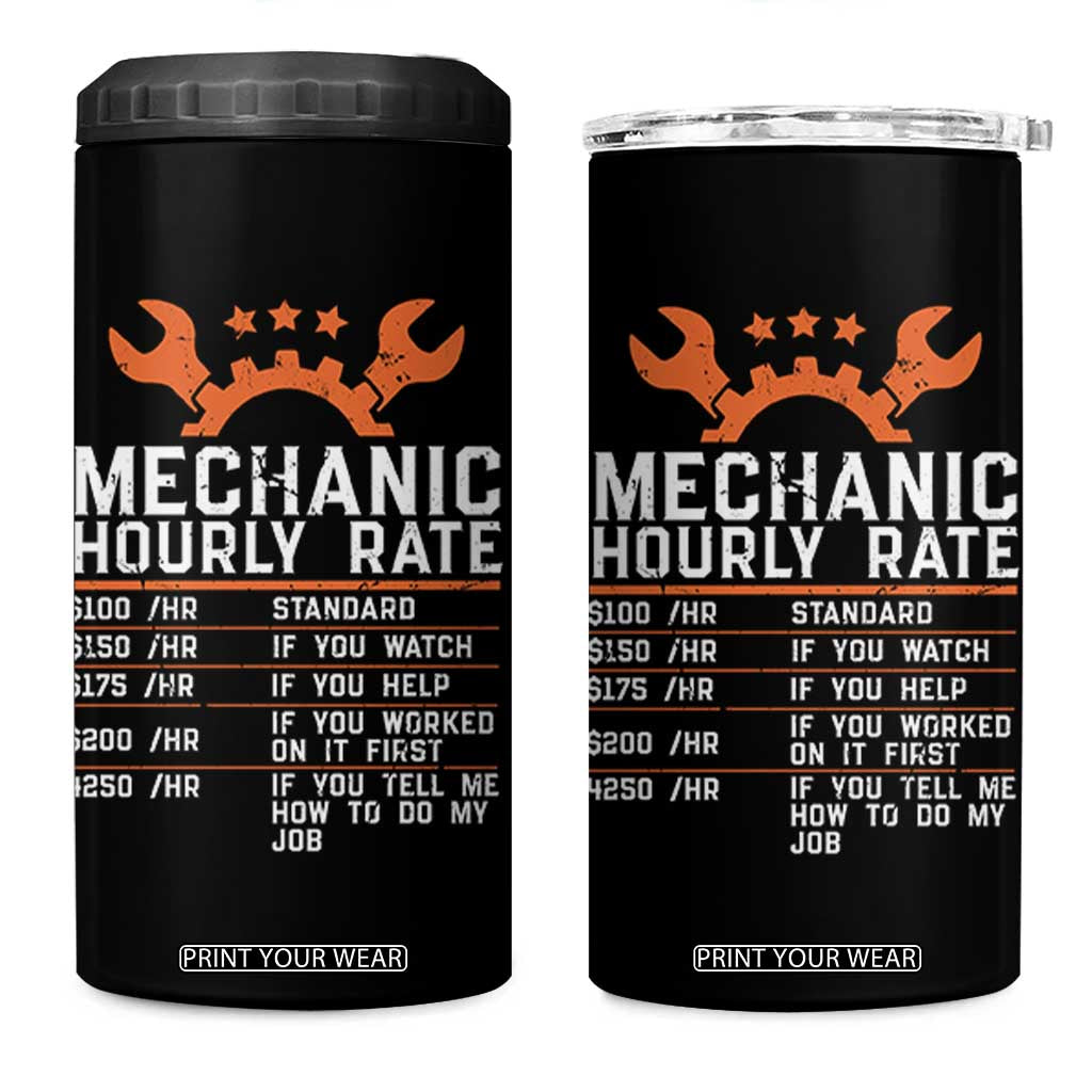 Funny Mechanic Hourly Rate Auto Car Mechanic Labor Rates 4 in 1 Can Cooler Tumbler TS11 One Size: 16 oz Black Print Your Wear