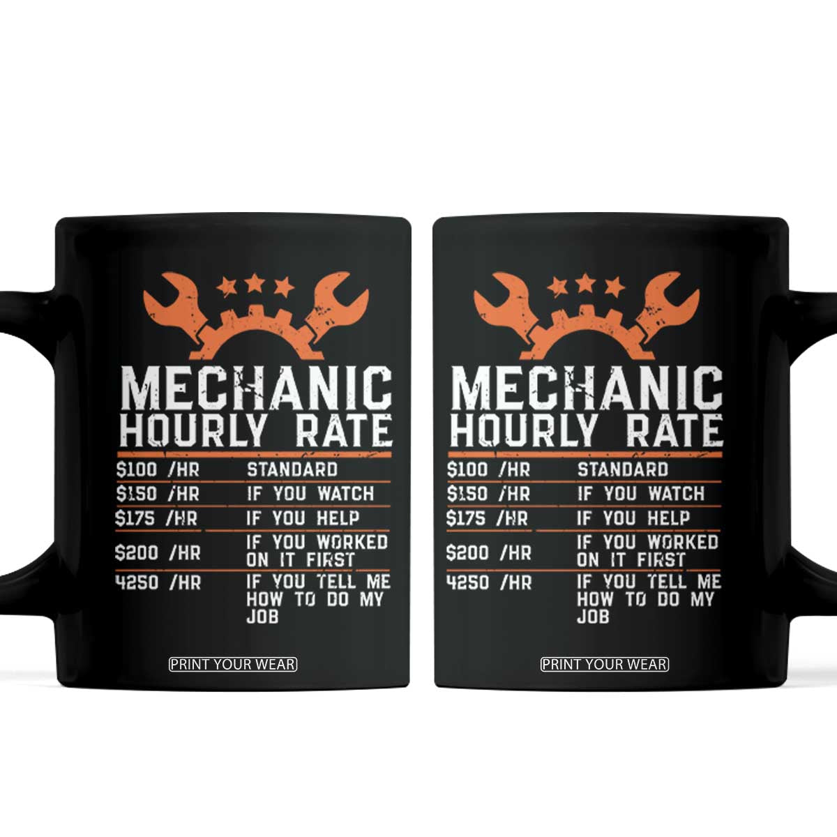 Funny Mechanic Hourly Rate Auto Car Mechanic Labor Rates Coffee Mug TS11 Black Print Your Wear