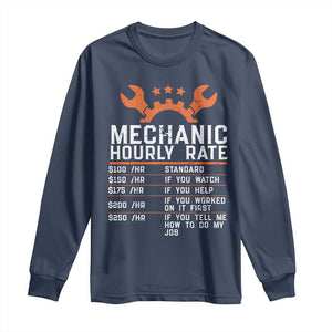 Funny Mechanic Hourly Rate Auto Car Mechanic Labor Rates Long Sleeve Shirt TS11 Navy Print Your Wear