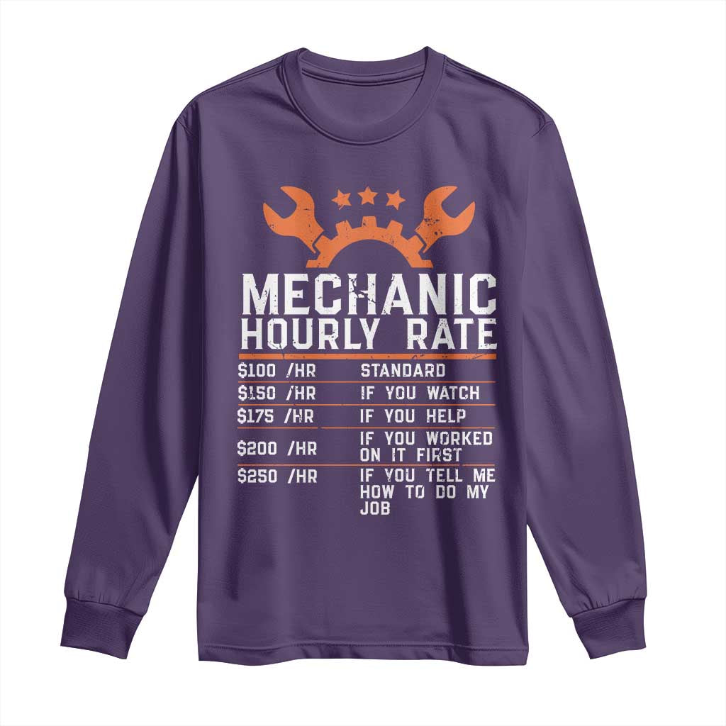 Funny Mechanic Hourly Rate Auto Car Mechanic Labor Rates Long Sleeve Shirt TS11 Purple Print Your Wear