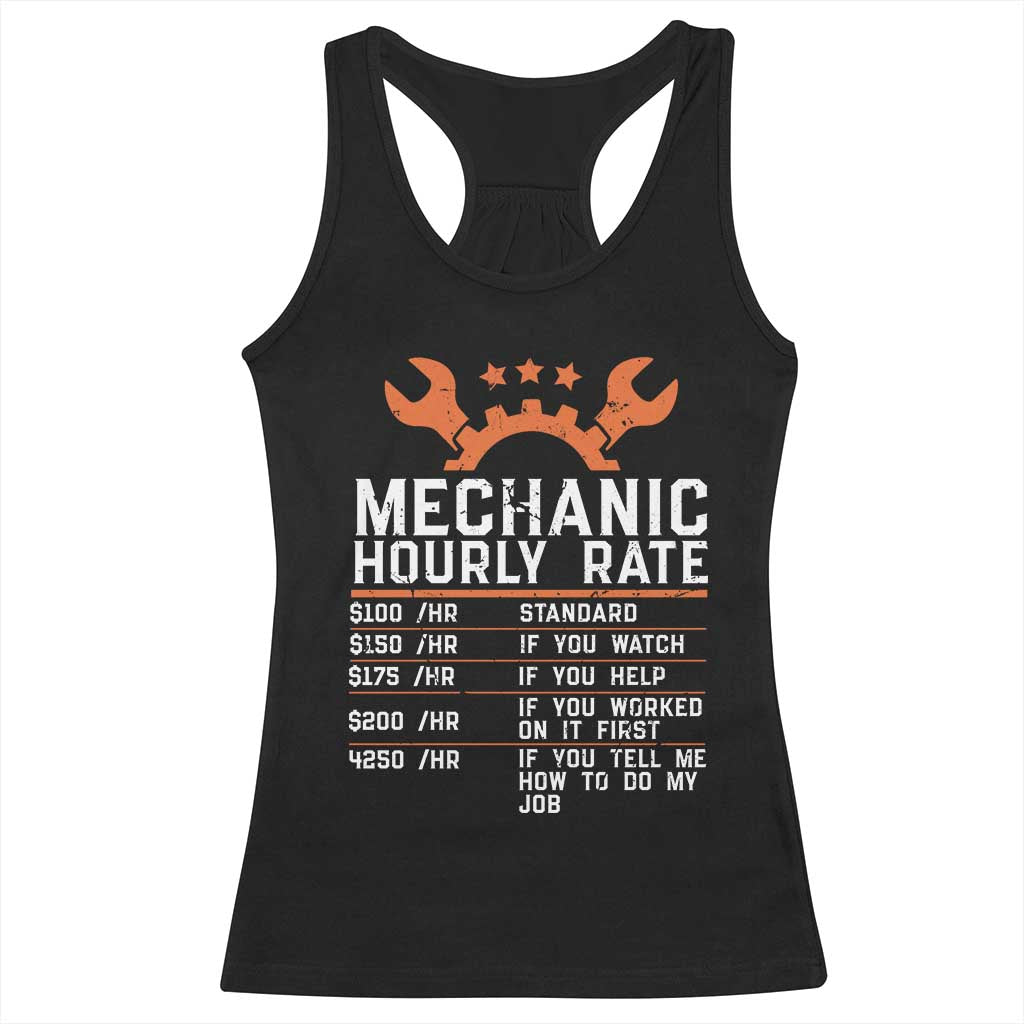 Funny Mechanic Hourly Rate Auto Car Mechanic Labor Rates Racerback Tank Top TS11 Black Print Your Wear