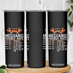 Funny Mechanic Hourly Rate Skinny Tumbler - Auto Car Mechanic Labor Rates Humor Gift TS11 Print Your Wear