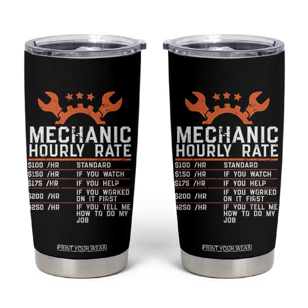 Funny Mechanic Hourly Rate Auto Car Mechanic Labor Rates Tumbler Cup TS11 Black Print Your Wear