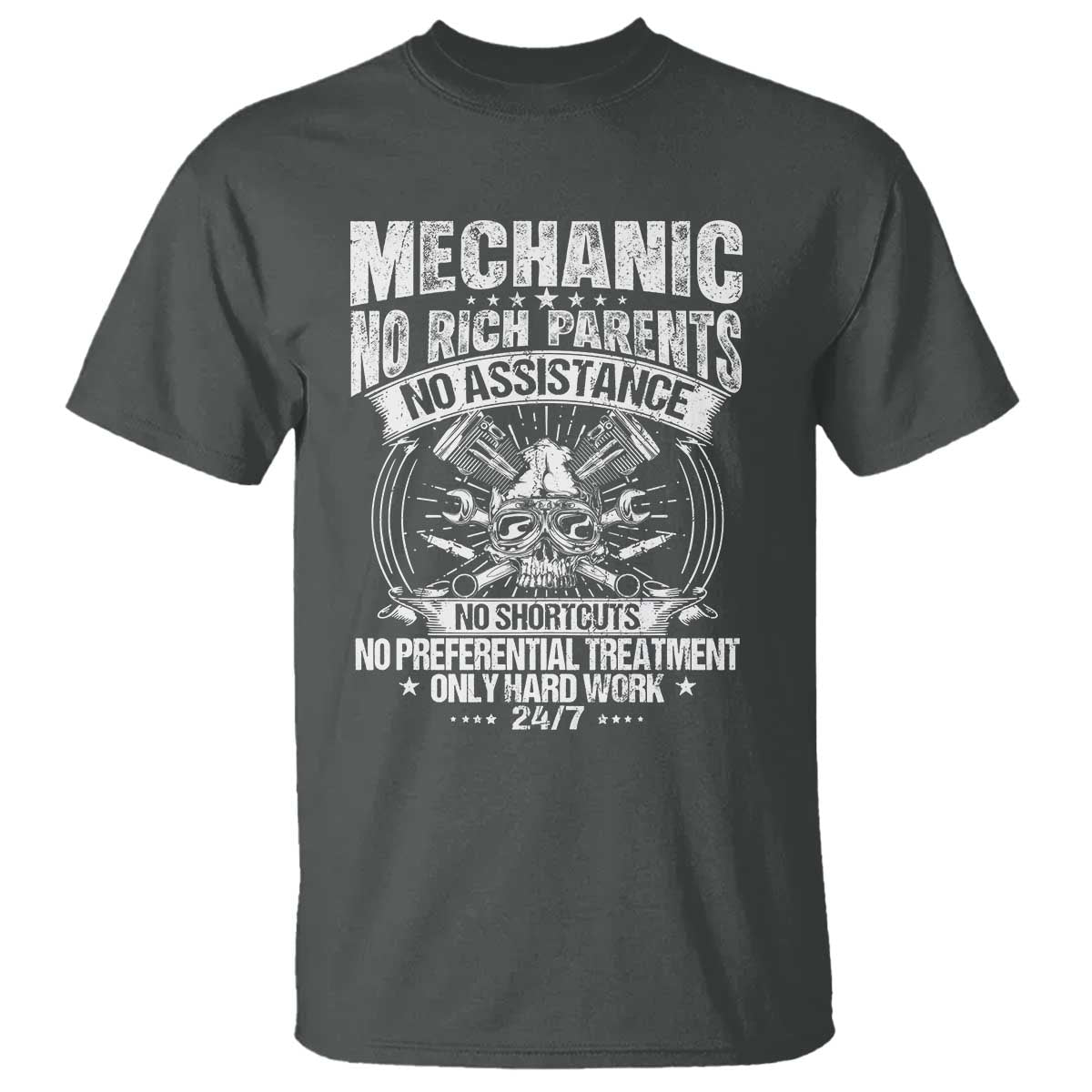 Funny Mechanic No Rich Parents No Assistance No Handouts T Shirt Car Mechanic Garage TS11 Dark Heather Print Your Wear