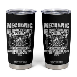 Funny Mechanic No Rich Parents No Assistance No Handouts Tumbler Cup Car Mechanic Garage TS11 Black Print Your Wear