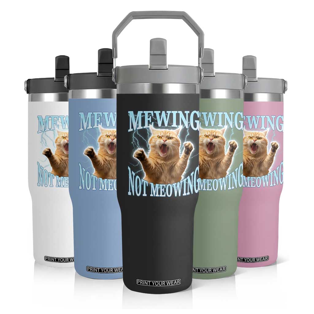 Funny Meme Cat Mewing Not Meowing Flip Straw Tumbler TS09 Print Your Wear