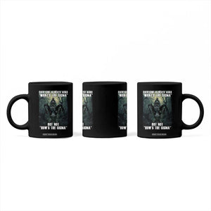 Funny Meme Wolf Alpha Coffee Mug Everyone Always Asks What's The Sigma But Not How's The Sigma TS09 Print Your Wear