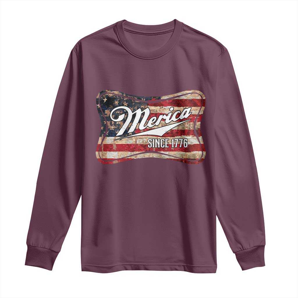 Funny Merica Since 1776 Long Sleeve Shirt 4th of July Beer Lover American Flag TS11 Maroon Print Your Wear