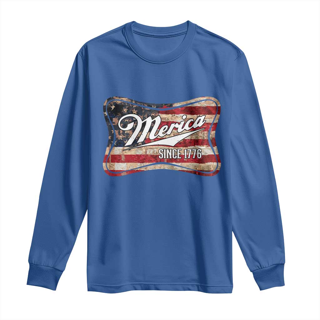 Funny Merica Since 1776 Long Sleeve Shirt 4th of July Beer Lover American Flag TS11 Royal Blue Print Your Wear
