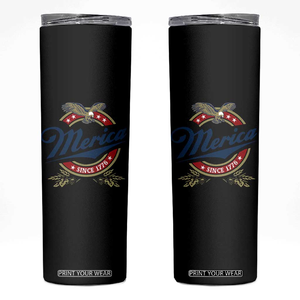 Funny Merica Since 1776 Skinny Tumbler 4th of July Beer Lover Eagle TS11 Black Print Your Wear