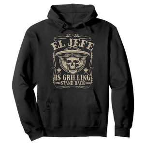 Funny Mexican Dad Hoodie El Jefe Grilling Stand Back TS10 Black Print Your Wear