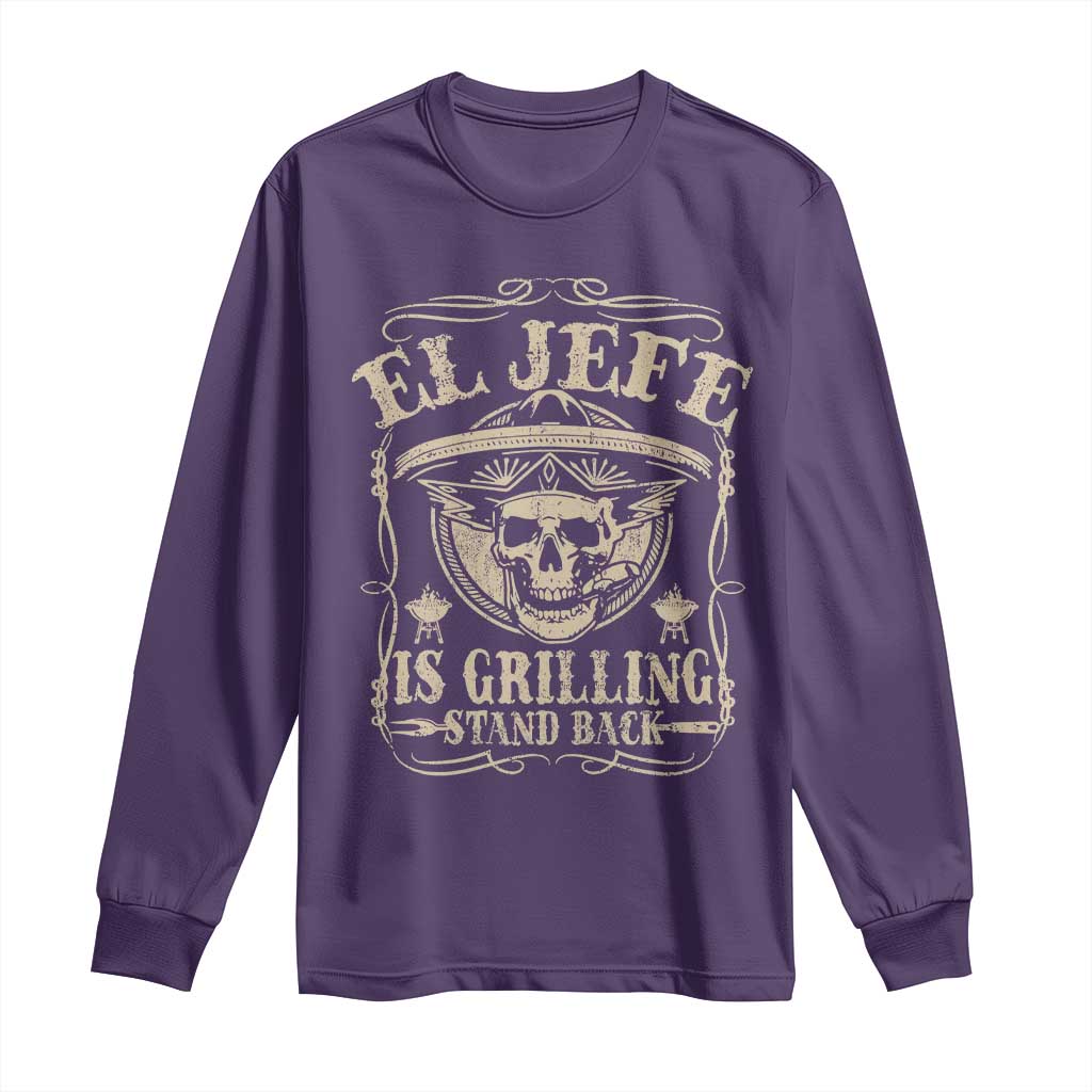 Funny Mexican Dad Long Sleeve Shirt El Jefe Grilling Stand Back TS10 Purple Print Your Wear