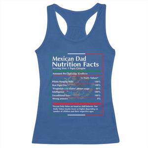 Funny Mexican Dad Racerback Tank Top Dad Nutrition Facts Mexico Flag Father's Day TS11 Royal Blue Print Your Wear