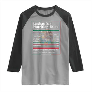 Funny Mexican Dad Raglan Shirt Dad Nutrition Facts Mexico Flag Father's Day TS11 Sport Gray Black Print Your Wear