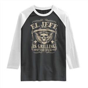 Funny Mexican Dad Raglan Shirt El Jefe Grilling Stand Back TS10 Black White Print Your Wear