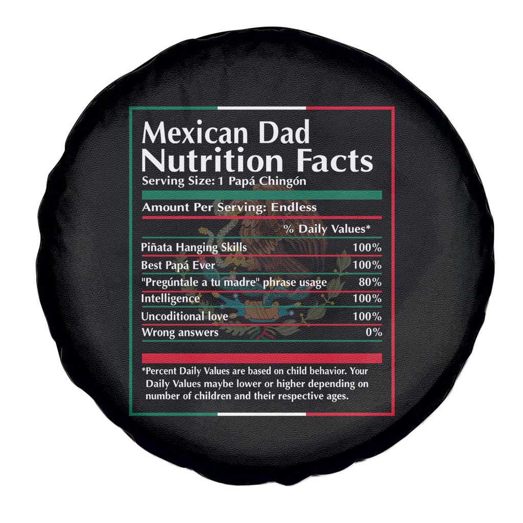 Funny Mexican Dad Spare Tire Cover Dad Nutrition Facts Mexico Flag Father's Day TS11 Print Your Wear