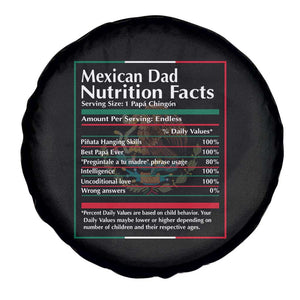 Funny Mexican Dad Spare Tire Cover Dad Nutrition Facts Mexico Flag Father's Day TS11 Print Your Wear