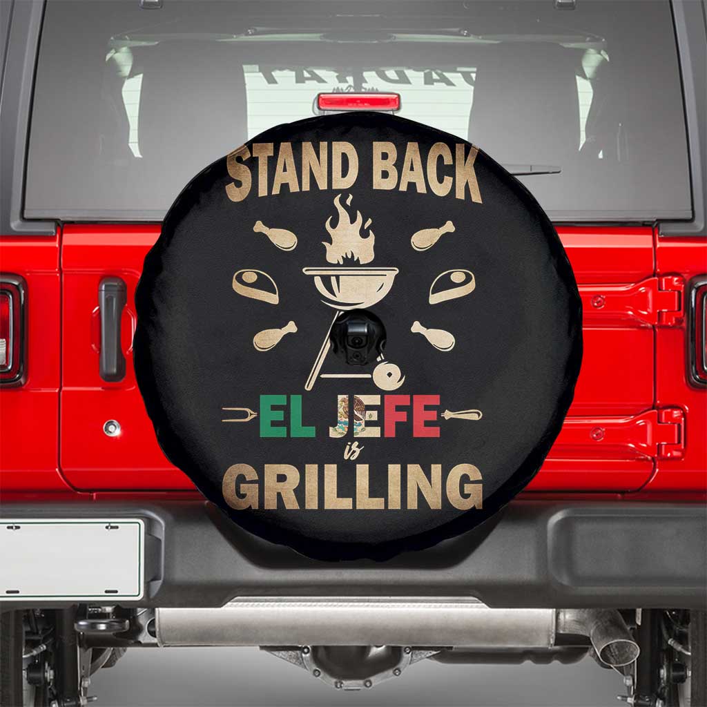 Funny Mexican Dad Spare Tire Cover El Jefe Grilling Stand Back Fathers Day TS10 Black Print Your Wear
