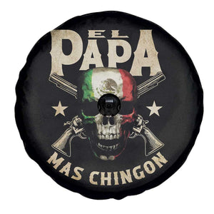 Funny Mexican Dad Spare Tire Cover El Papa Mas Chingon Vintage Mexico Skull TS11 Print Your Wear