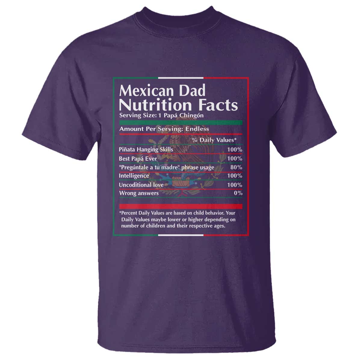 Funny Mexican Dad T Shirt Dad Nutrition Facts Mexico Flag Father's Day TS11 Purple Print Your Wear