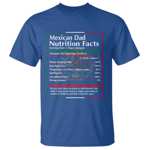 Funny Mexican Dad T Shirt Dad Nutrition Facts Mexico Flag Father's Day TS11 Royal Blue Print Your Wear