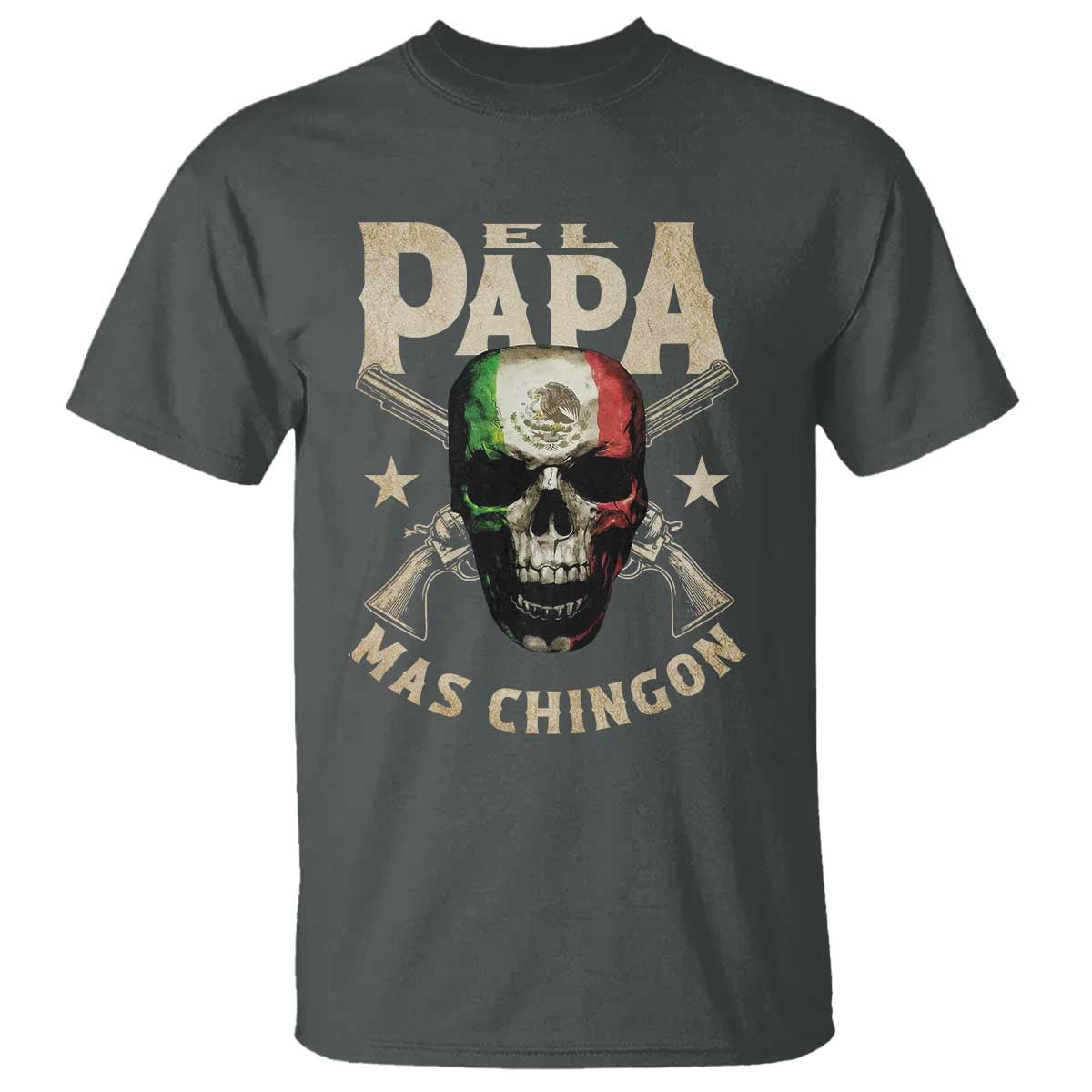 Funny Mexican Dad T Shirt El Papa Mas Chingon Vintage Mexico Skull TS11 Dark Heather Print Your Wear