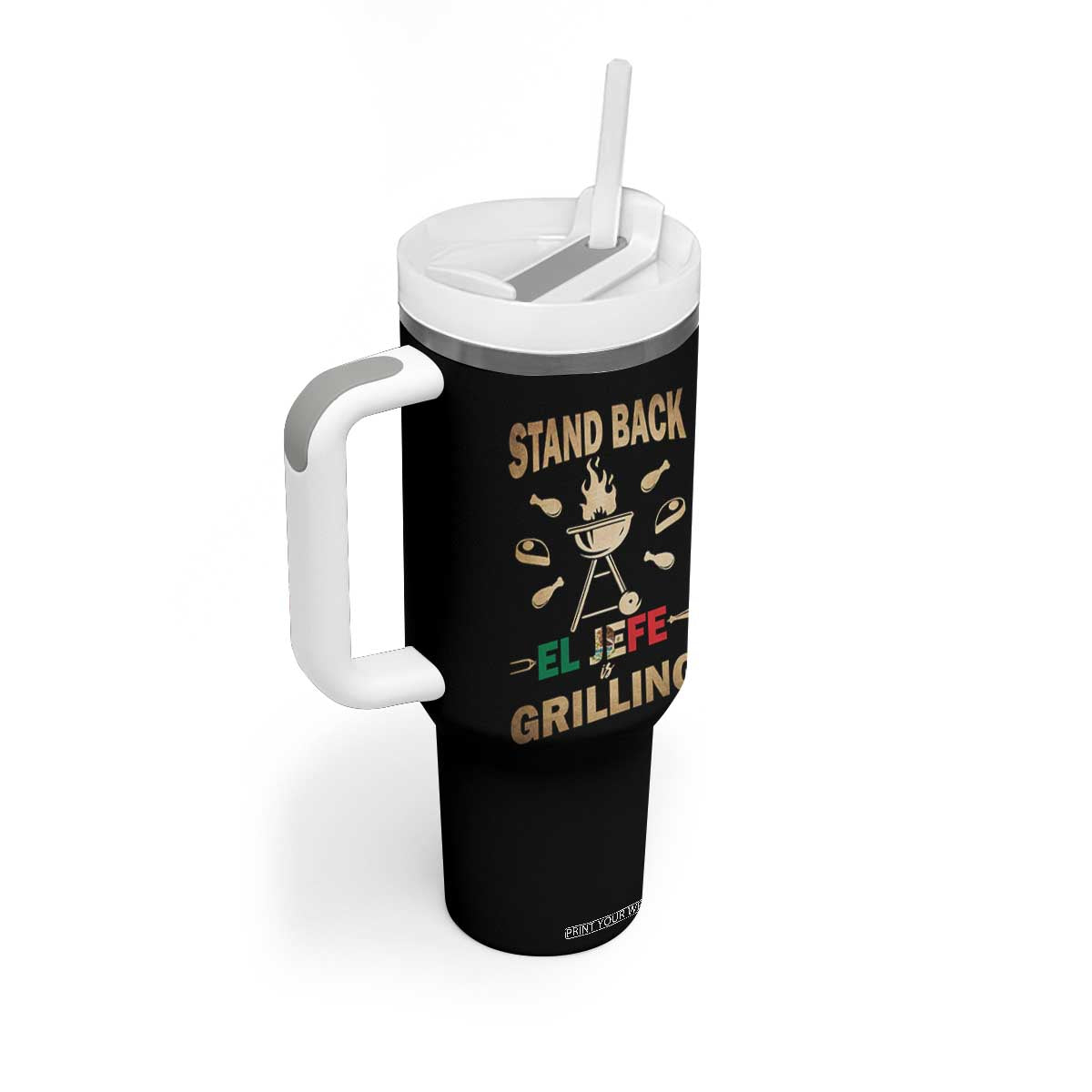Funny Mexican Dad Tumbler With Handle El Jefe Grilling Stand Back Fathers Day TS10 Print Your Wear