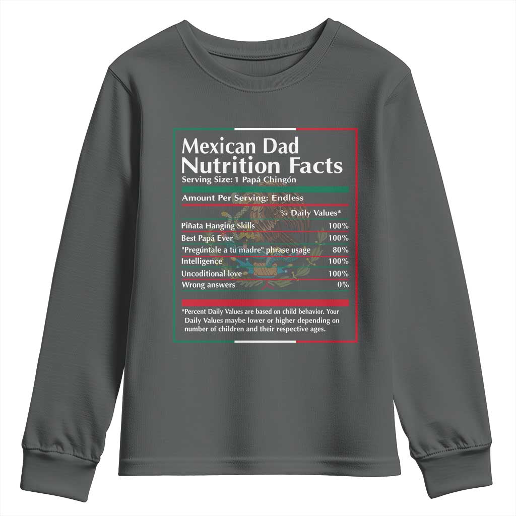 Funny Mexican Dad Youth Sweatshirt Dad Nutrition Facts Mexico Flag Father's Day TS11 Dark Heather Print Your Wear