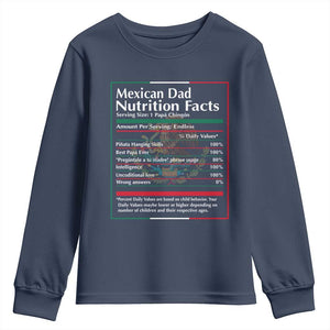Funny Mexican Dad Youth Sweatshirt Dad Nutrition Facts Mexico Flag Father's Day TS11 Navy Print Your Wear